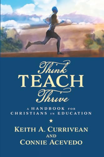 Think, Teach, Thrive