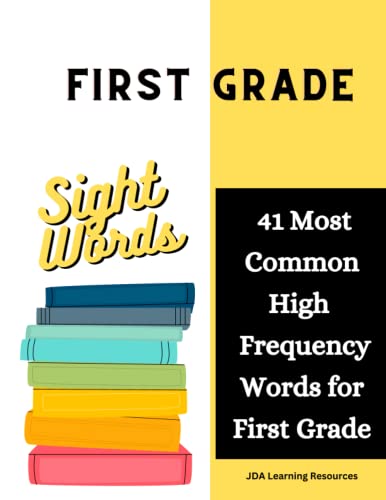 First Grade Sight Words: 41 Most Common High Frequency Words for First ...