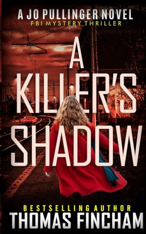 A Killer's Shadow
