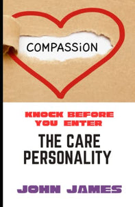 The Care Personality: Knock Before You Enter 