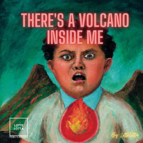 There's a Volcano Inside Me (Creative Coping Skills)