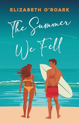 The Summer We Fell (The Summer Series)