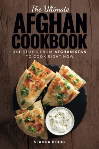The Ultimate Afghan Cookbook