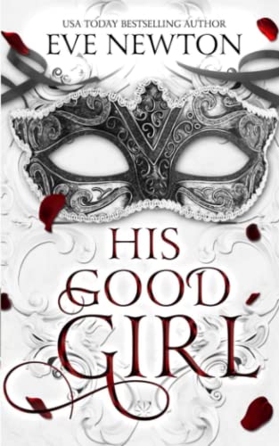 His Good Girl: A dark, age gap romance (Demand Their Soul)