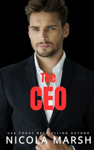 The CEO: A reverse grumpy sunshine workplace romance (Workplace liaisons) 