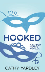 Hooked: A Fandom Hearts Novella 