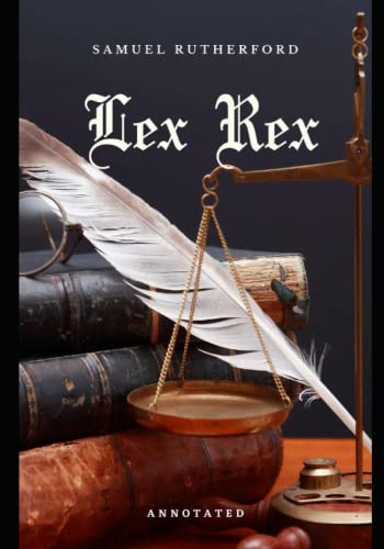 Lex Rex: Annotated