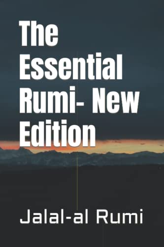 The Essential Rumi- New Edition