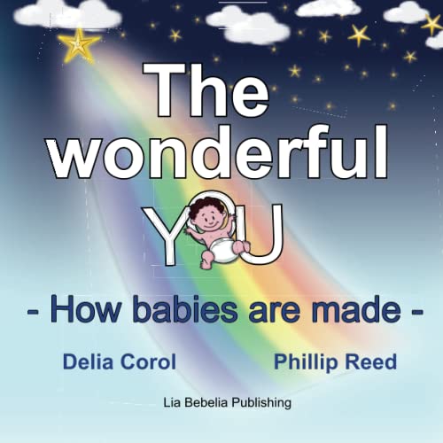 The wonderful you: How babies are made