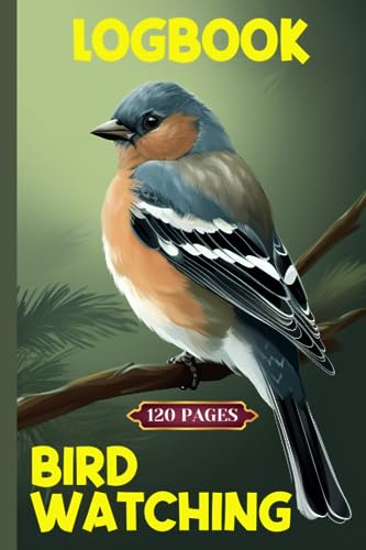 LOGBOOK, BIRD WATCHING: 120 UNIQUE PAGES FILLING THIS LUXURIOUS MATTE 6X9 BOOK COVER, FOR TWITCHERS WHO LOVE KEEPING RECORDS, GREAT NOTEBOOK/LOGBOOK GIFT IDEA FOR ORNITHOLOGISTS.