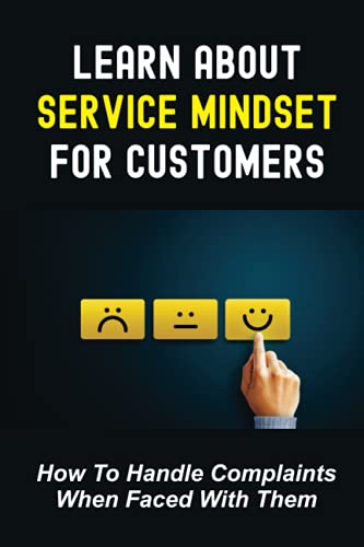 Learn About Service Mindset For Customers: How To Handle Complaints When Faced With Them: Customer Competition