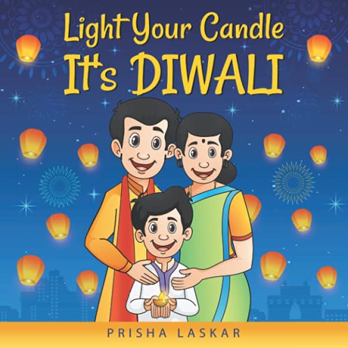 Light Your Candle, It's Diwali: A Children's Story Introducing Diwali (Diwali Books For Kids)