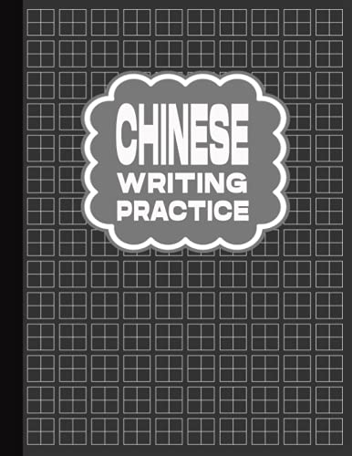 Chinese Writing Practice Book: A Workbook for Learning Handwritten ...