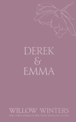 Derek and Emma : Burned Promises