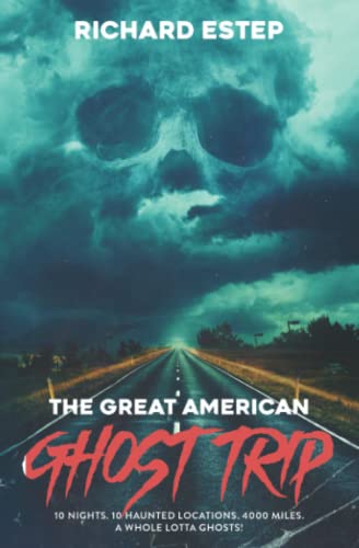 The Great American Ghost Trip