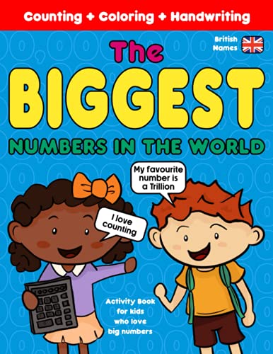 Biggest Numbers in the World : Activity Book for Kids Who Love Big ...