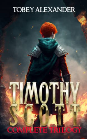 Timothy Scott Trilogy