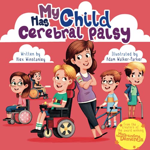 My Child Has Cerebral Palsy (The My... Has... series)