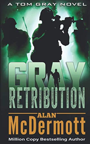 Gray Retribution (Tom Gray)