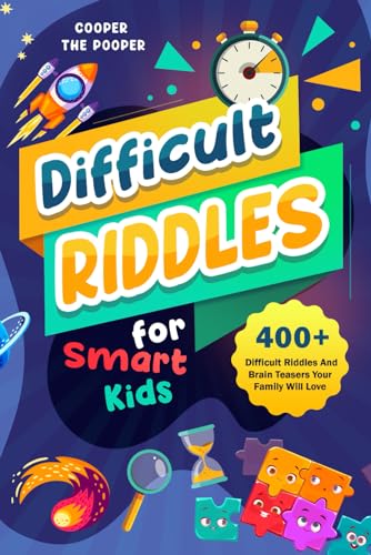 Difficult Riddles for Smart Kids