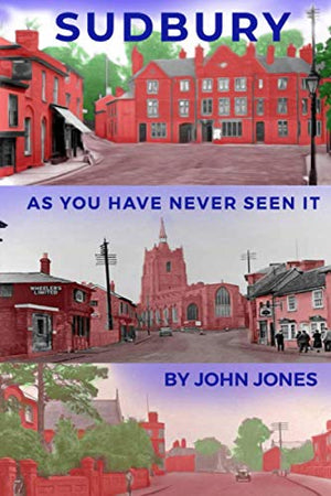 SUDBURY: AS YOU HAVE NEVER SEEN IT