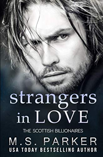 Strangers in Love (The Scottish Billionaires)