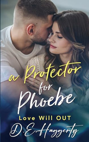 A Protector For Phoebe