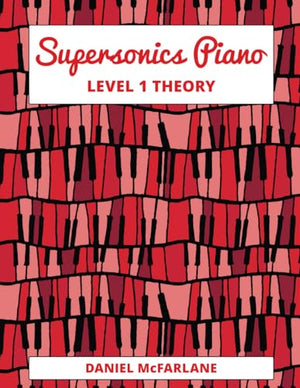 Supersonics: Level 1 Theory (Supersonics Piano Method)