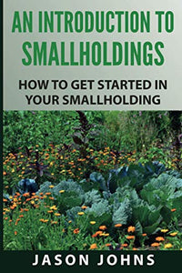An Introduction to Smallholdings 