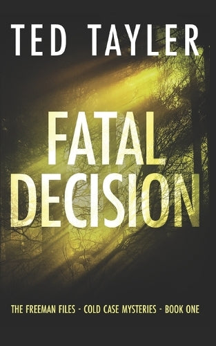 Fatal Decision