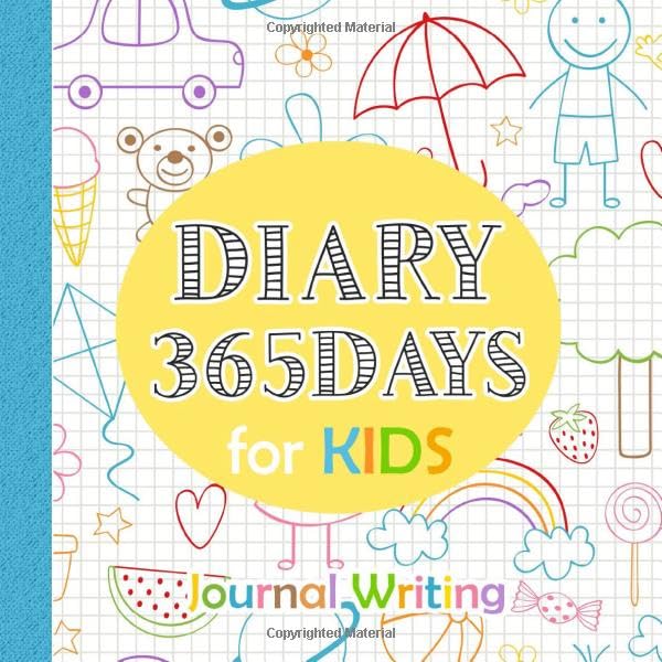 Diary 365 Days for Kids Journal Writing: A journal with dates for a ...