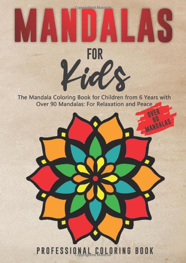 MANDALAS FOR KIDS - The Mandala Coloring Book for Children from 6 Years ...