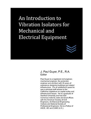 An Introduction to Vibration Isolators for Mechanical and Electrical Equipment