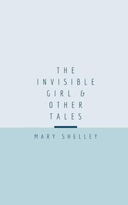 Invisible Girl and Other Tales 