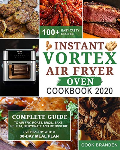 Instant Vortex Air Fryer Oven Cookbook 2020