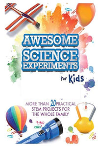 Awesome Science Experiments for Kids 