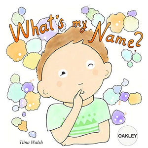 What's My Name? OAKLEY