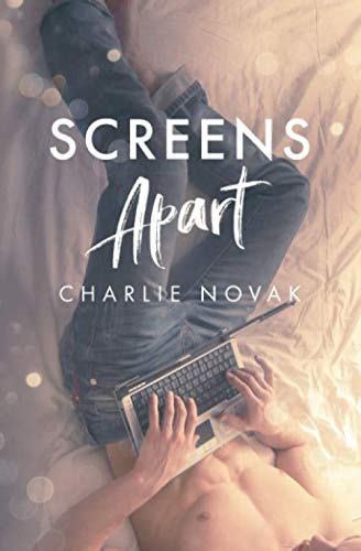 Screens Apart