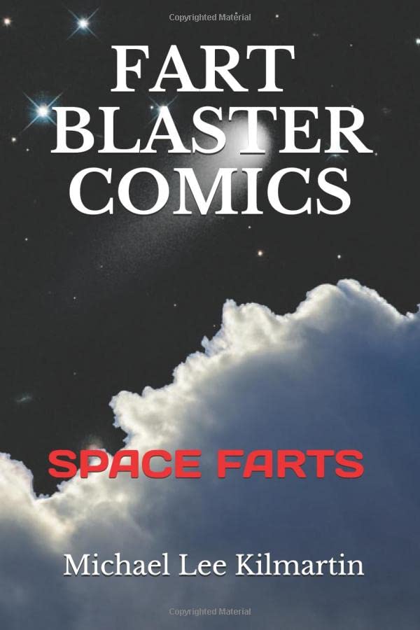 FART BLASTER COMIC BOOKS: SPACE FARTS