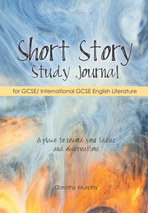 Short Story Study Journal for GCSE/ International GCSE Literature: A ...