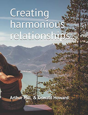 Creating harmonious relationships...
