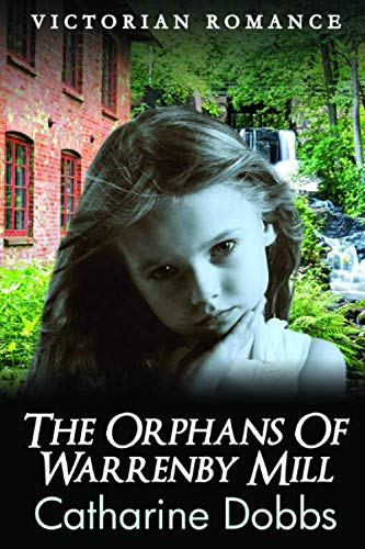 The Orphans of Warrenby Mill