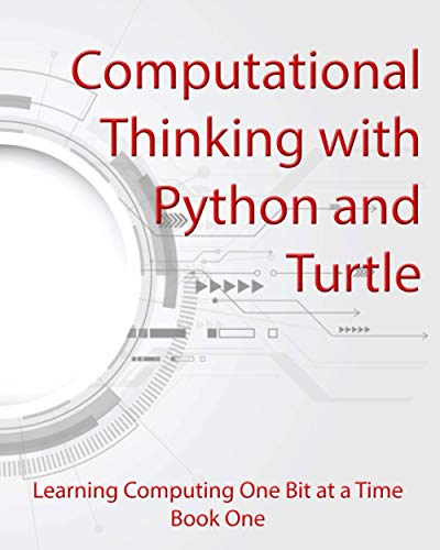 Computational Thinking with Python and Turtle By Howson Oli | World of ...