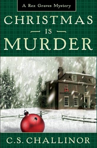 Christmas Is Murder: A Rex Graves Mystery (The Rex Graves Cozy Mystery Series)