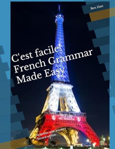 C'est facile! French grammar made easy: Activities with answers (C'est Facile! French A Level)