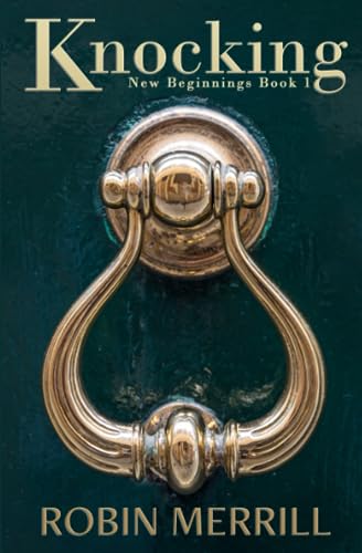 Knocking (New Beginnings Christian Fiction Series)