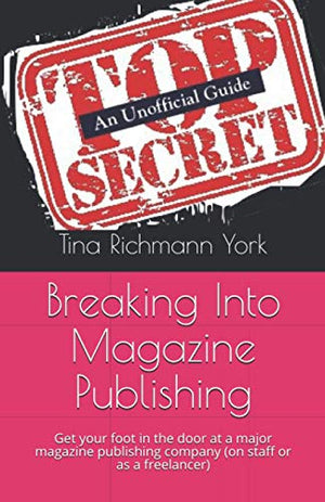 Breaking Into Magazine Publishing