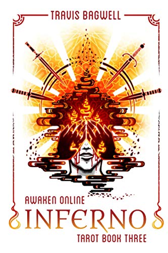 Awaken Online: Inferno (Tarot #3) (Awaken Online: Tarot)