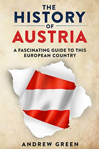 The History of Austria 