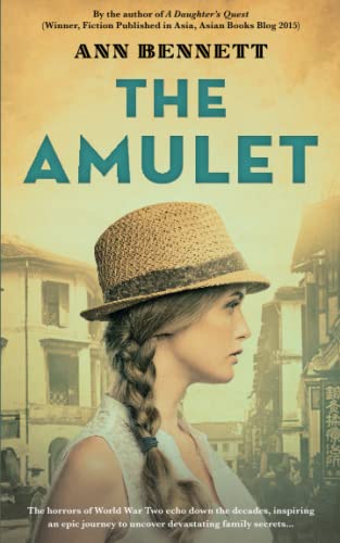 The Amulet (Echoes of Empire: A collection of standalone novels set in the Far East during WWII)